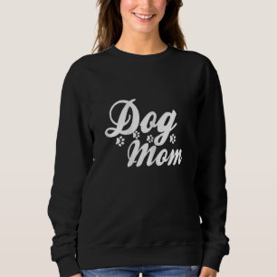 Dog Mum Mama Dog  Puppy Doggies Labrador Pet Paws  Sweatshirt