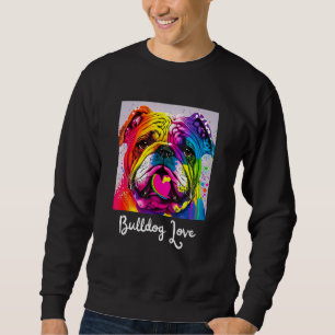 Dog Mum Or Dog Dad Colourful English Bulldog Sweatshirt