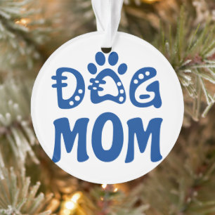 Dog Mum Ornament