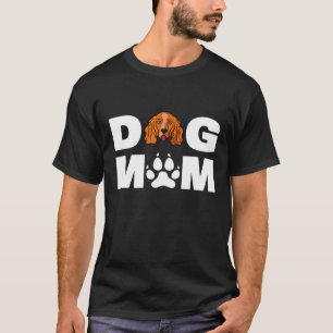 Dog Mum Owner Funny Cocker Spaniel Dog Love-R T-Shirt