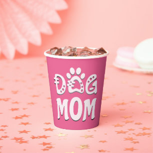 Dog Mum Paper Cups