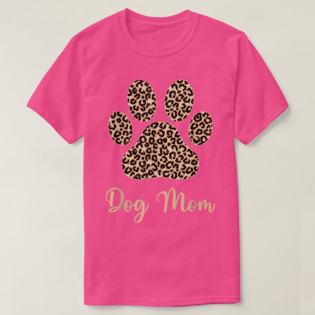 Dog Mum Paw Leopard Funny Dog Mum, Dog Lovers Moth T-Shirt (Design Front)