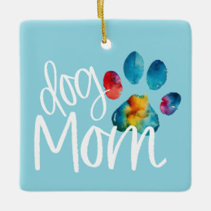 Dog mum paw print puppy love Mother's Day tie dye Ceramic Ornament