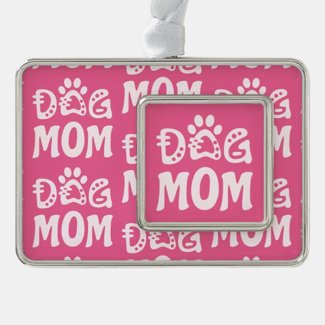 Dog Mum Silver Plated Framed Ornament (Front)