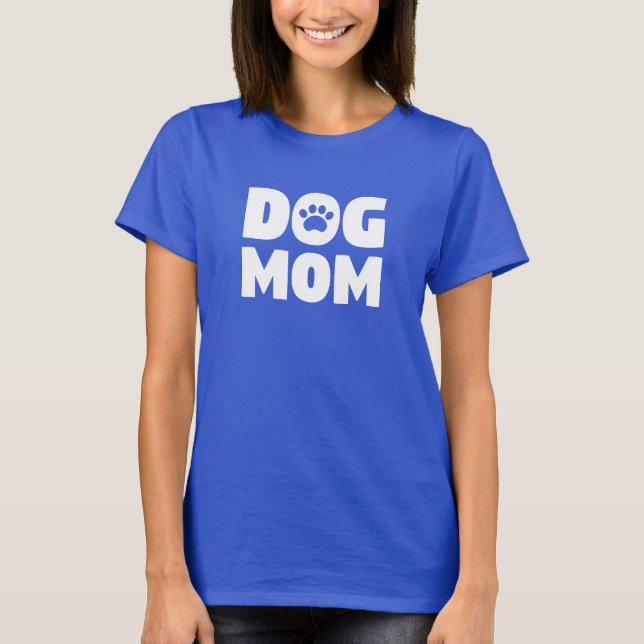 Dog Mum T-Shirt (Front)