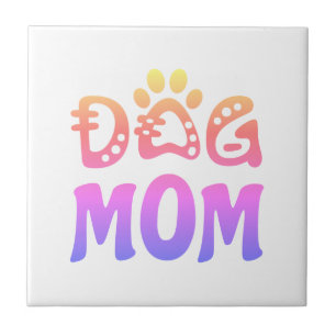 Dog Mum Tile