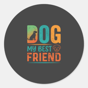 Dog My Best Friend Retro Design Classic Round Sticker