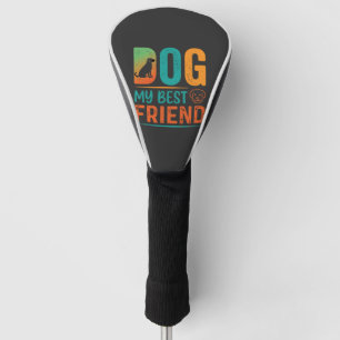 Dog My Best Friend Retro Design Golf Head Cover