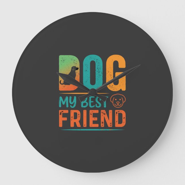 Dog My Best Friend Retro Design Large Clock (Front)