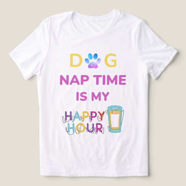 dog nap time is my happy hour Tri-Blend shirt (Design Front)