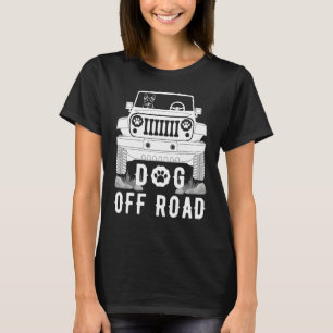 Dog Off Road German Shepherd Riding On A Car Fathe T-Shirt