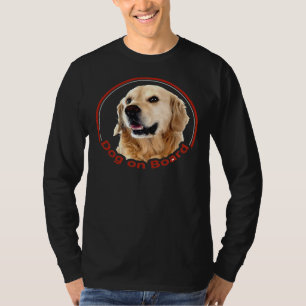 Dog On Board Golden Retriever Cute Golden Retrieve T-Shirt