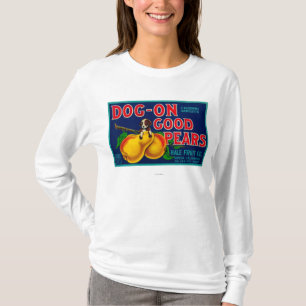 Dog On Good Pears Pear Crate LabelSuisun, CA T-Shirt