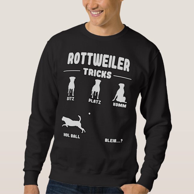 Dog Owner Fan Rottweiler Tricks 2 Sweatshirt (Front)