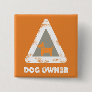 Dog Owner Funky T-Shirt Square Button