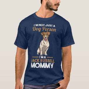 Dog Owner Jack Russell Mummy T-Shirt