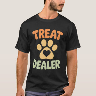 Dog Owner Puppy Pet Trainer Dog Treat Dealer Men W T-Shirt