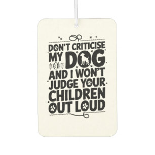 Dog Owner Warning Car Air Freshener