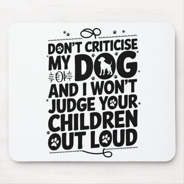 Dog Owner Warning Mouse Pad (Front)