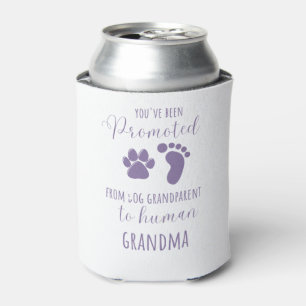 Dog Parent To Human Grandma Promoted Funny Can Cooler