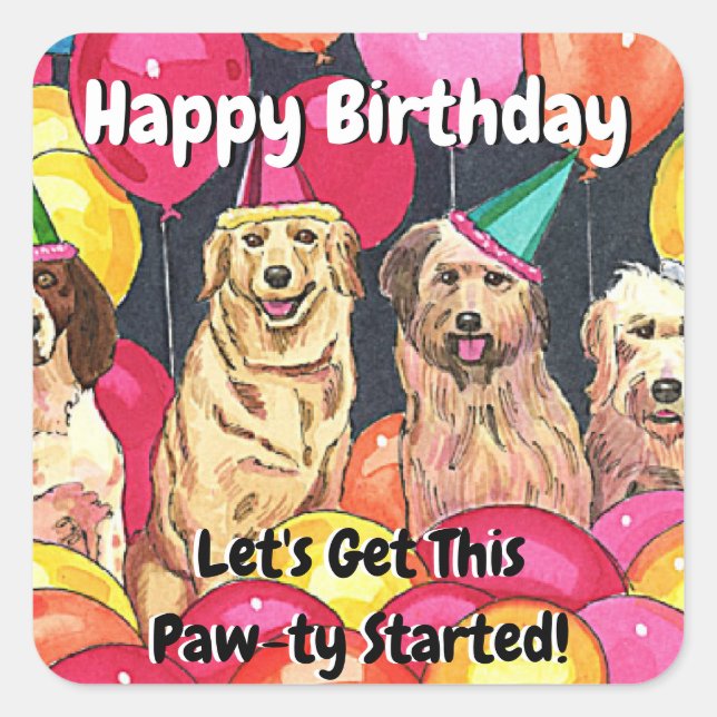 Dog Party Let's Get This Paw-ty Started Dog in Hat Square Sticker (Front)