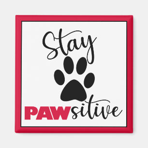 Dog Paw Motivational Pun Magnet