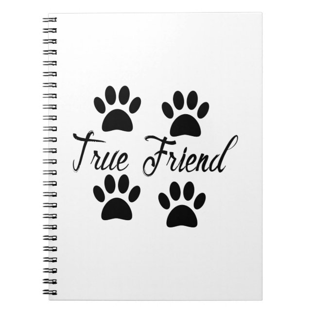 Dog Paw Print True Friends Text Notebook (Front)