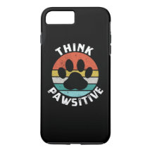 Dog Paw Think Pawsitive Dog Lover