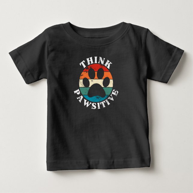 Dog Paw Think Pawsitive T-Shirt (Front)