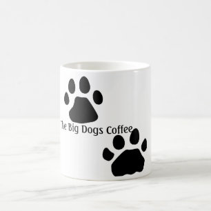 Dog Paws, The Big Dogs Coffee Coffee Mug