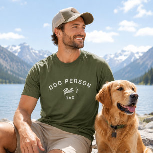 Dog Person Dad Green T-Shirt