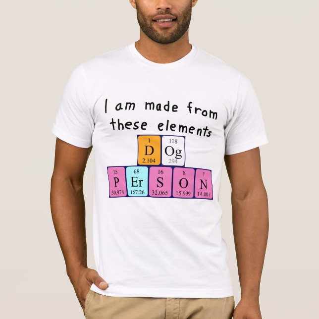 Dog Person periodic table name shirt (Front)