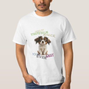 Dog Pet Cuttest Trouble Maker Cute Adorable Funny T-Shirt