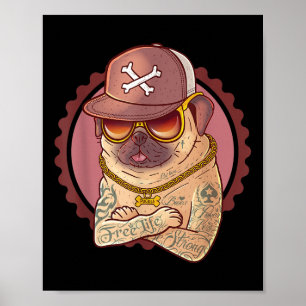 Dog, Pet, Tattoo, Rap _ Pug, Rapper Tee  Poster