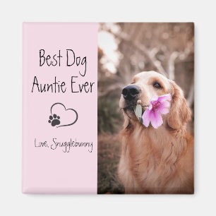 Dog Photo Best Dog  Auntie Ever Dog Print Magnet