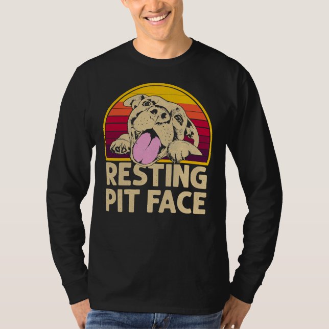 Dog Pitbull Resting Pit Face Funny For Pitbull Lov T-Shirt (Front)