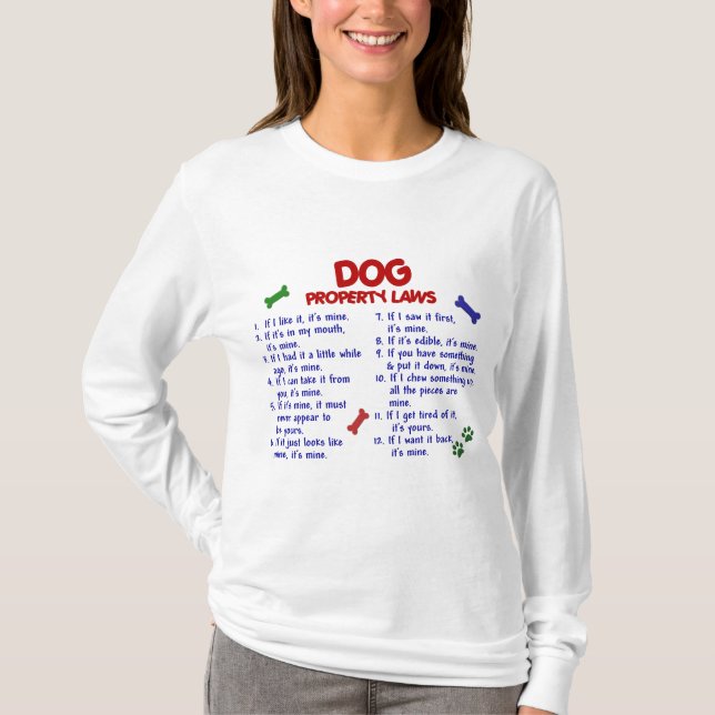 DOG Property Laws 2 T-Shirt (Front)