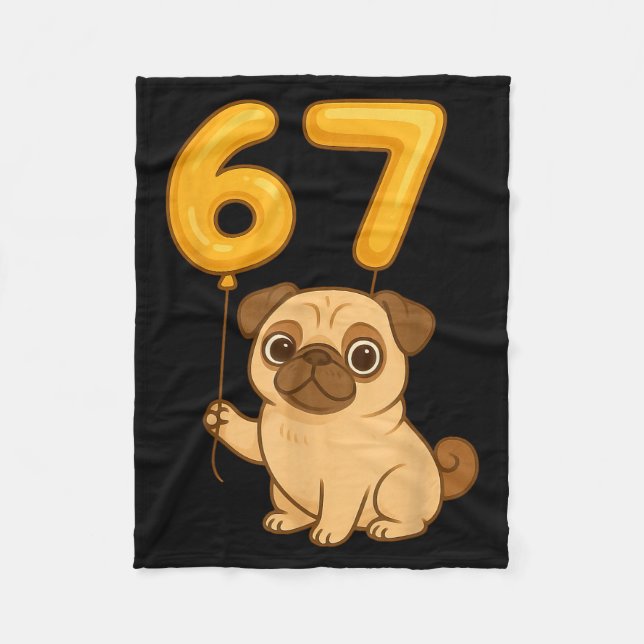 Dog Pug 67 Meme Six Seven Balloon Funny Gen Alpha  Fleece Blanket (Front)