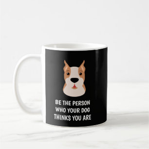 DOG QUOTE dog lover cute art coffee mug
