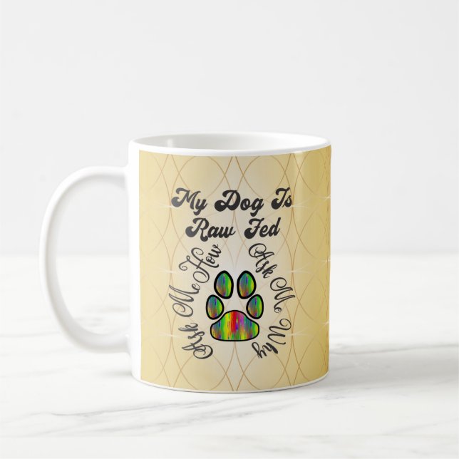Dog Raw Feeding Coffee Mug (Left)
