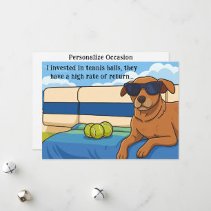 Dog Retirement Humor Tennis Ball Investment Joke Holiday Card