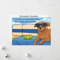 Dog Retirement Humour Tennis Ball Investment Joke