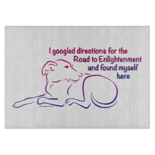 Dog Road to Enlightenment Cutting Board