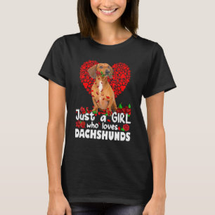 Dog Roses Funny Just A Girl Who Loves Dachshund T-Shirt
