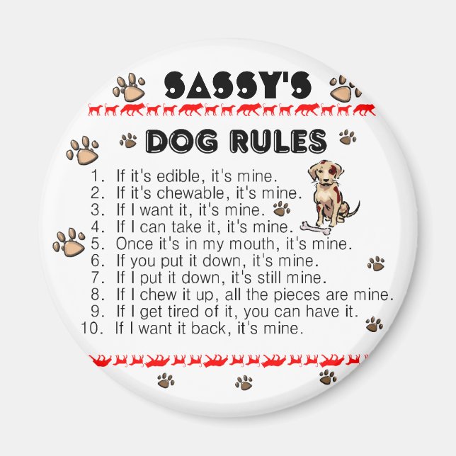 Dog Rules Magnet (Front)