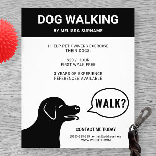 Dog Saying Walk? - Black And White Dog Walker Flyer