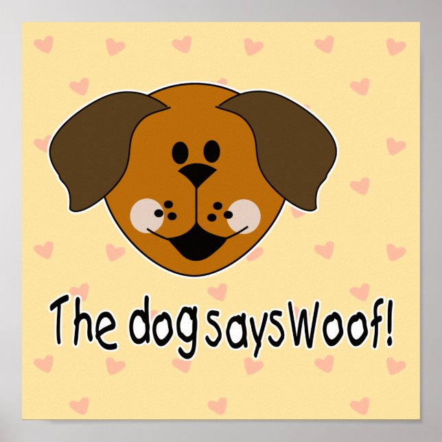 Dog Says Woof Poster (Front)