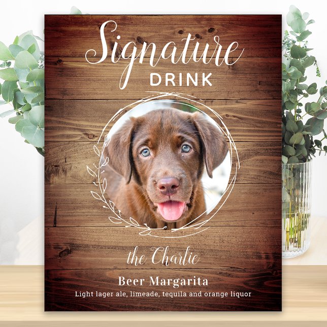 Dog Signature Drinks Pet Photo Rustic Wedding Poster (Creator Uploaded)