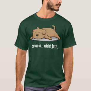 Dog Sleeping Lazy Puppy Owner Lover Chilling Paw G T-Shirt