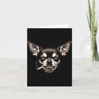Dog Smoking Cigarette Funny Chihuahua Meme Men Wom Card